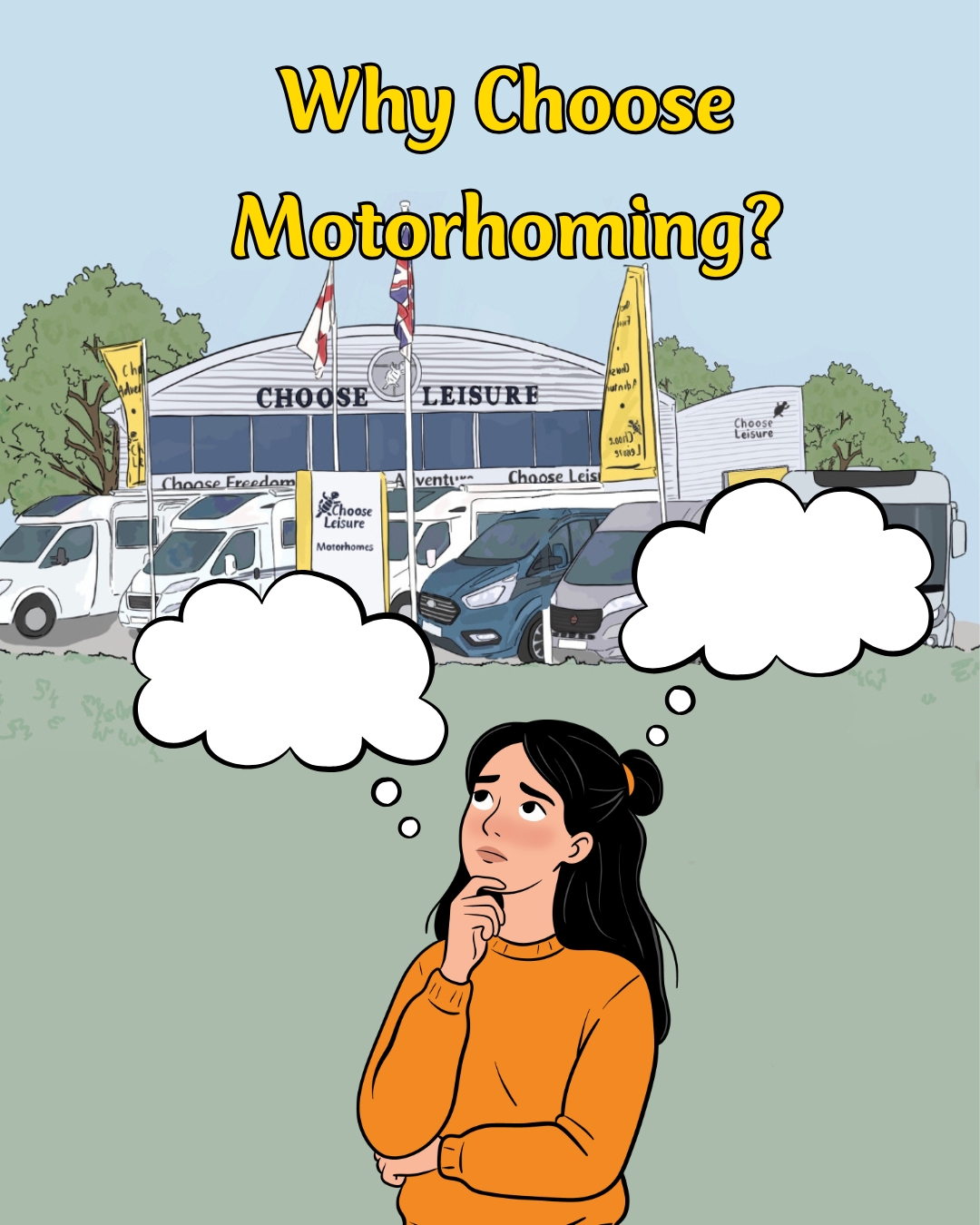 Why Choose Motorhoming?